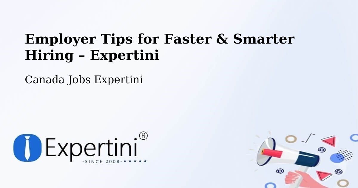 Employer Tips for Hiring & Recruitment – Coquitlam - Coquitlam, Canada Jobs Expertini