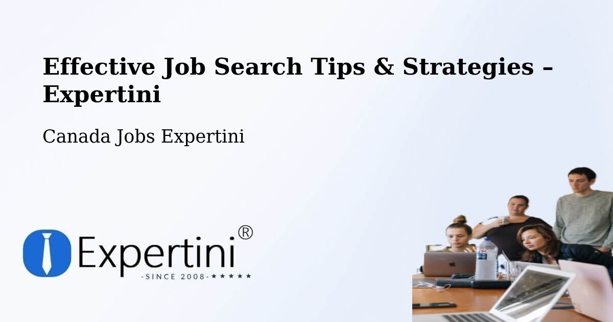 Job Search Tips & Strategies for Job Seekers – Coquitlam - Coquitlam, Canada Jobs Expertini