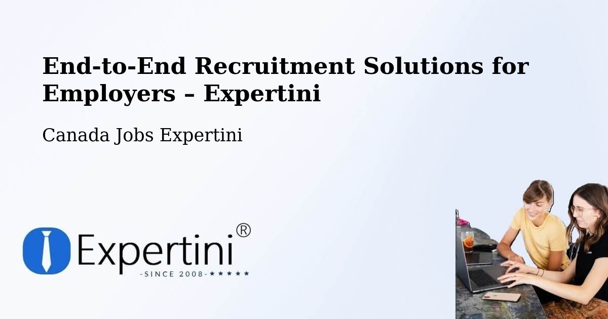 Recruitment Solutions for Employers – Coquitlam - Coquitlam, Canada Jobs Expertini